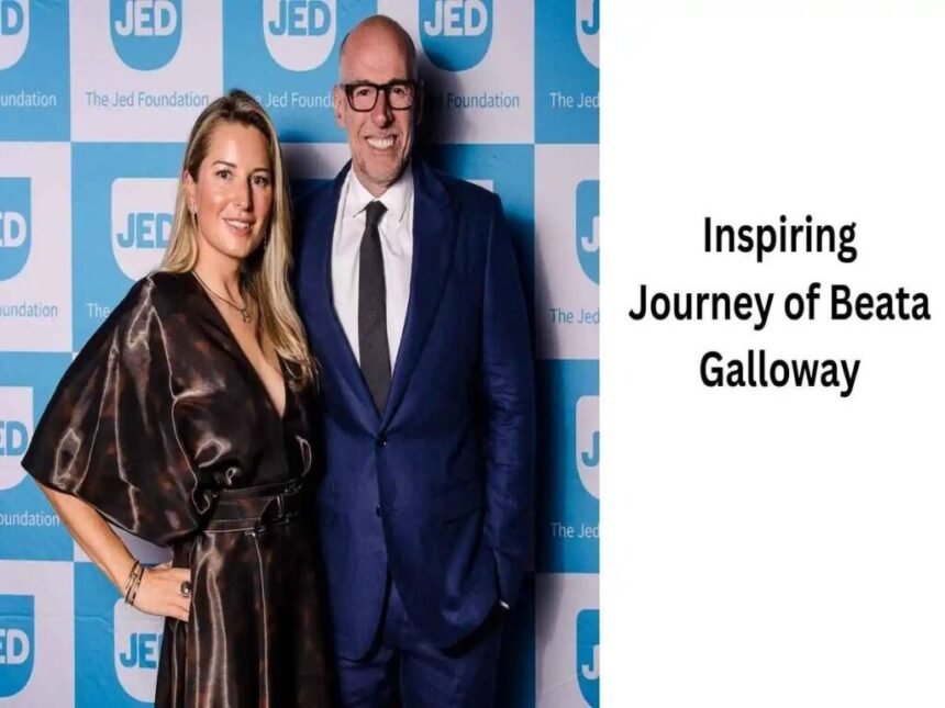 Beata Galloway: The Private Life Behind a Public Figure