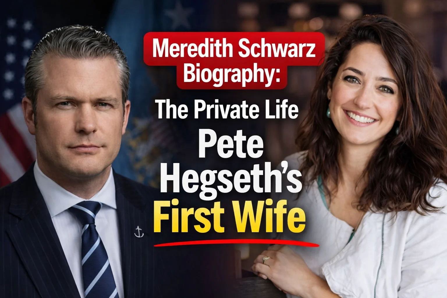 Meredith Schwarz Biography: The Private Life of Pete Hegseth’s First Wife