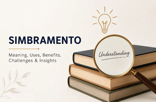 Simbramento: Meaning, Uses, Benefits, and Practical Insights